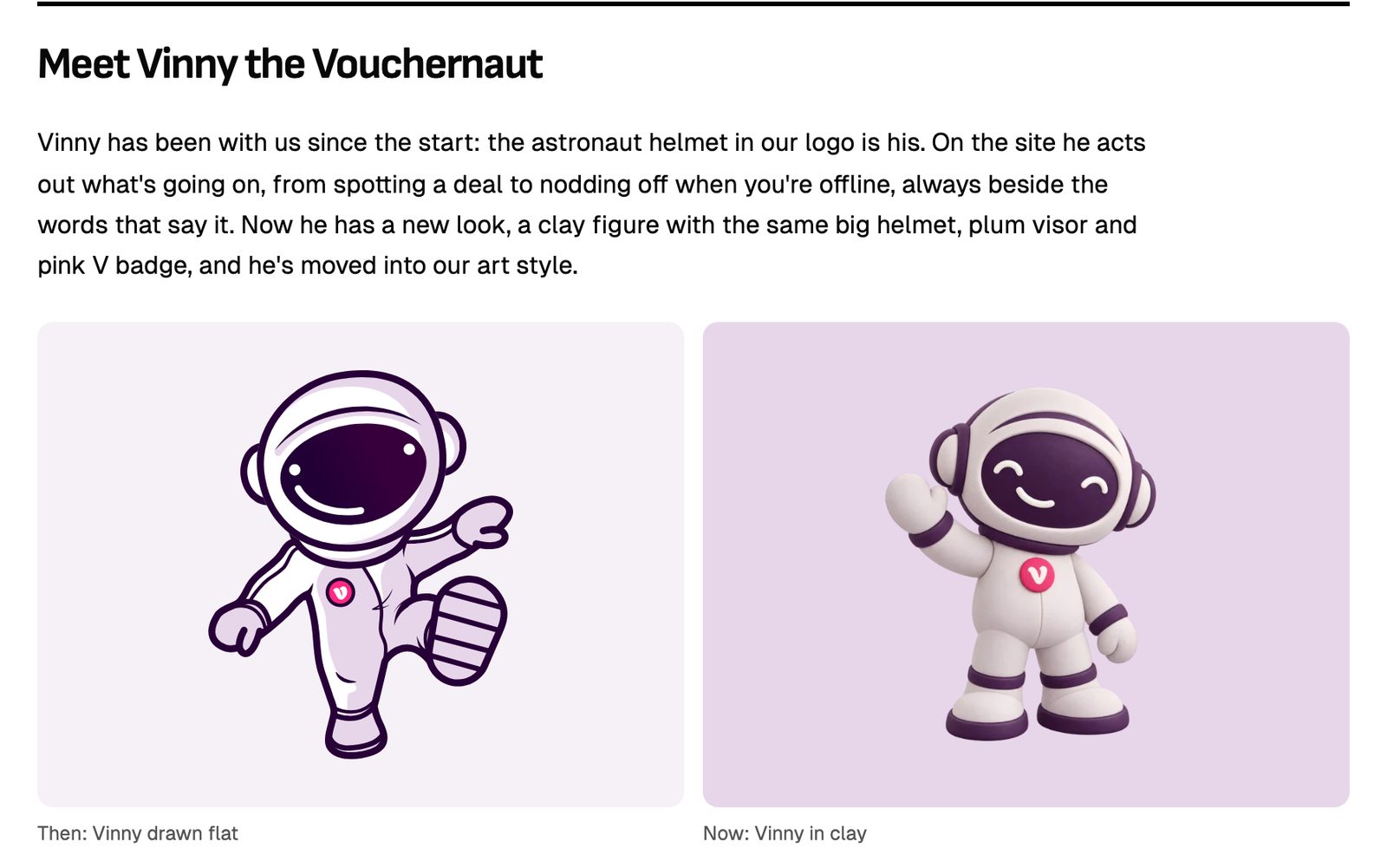 Vinny the Vouchernaut then and now: the flat astronaut drawing beside the clay astronaut